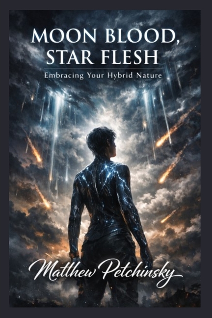 Moon Blood, Star Flesh: Embracing Your Hybrid Nature
