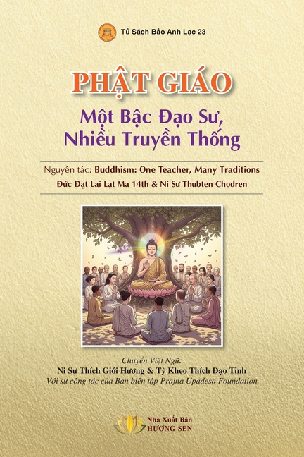 Phật Giáo - Một Bậc Đạo sư, Nhiều Truyền Thống