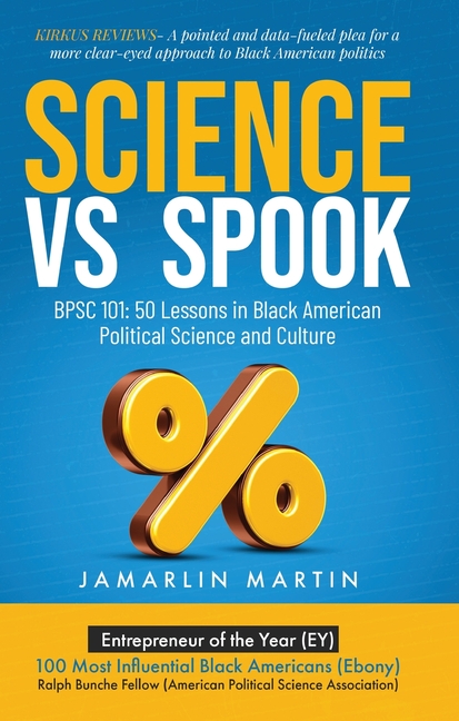 Science Vs Spook: BPSC 101: 50 Lessons in Black American Political Science and Culture