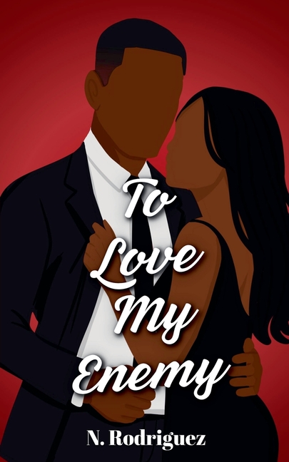 To Love My Enemy