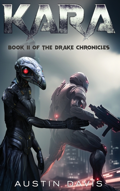 Kara: Book II of the Drake Chronicles