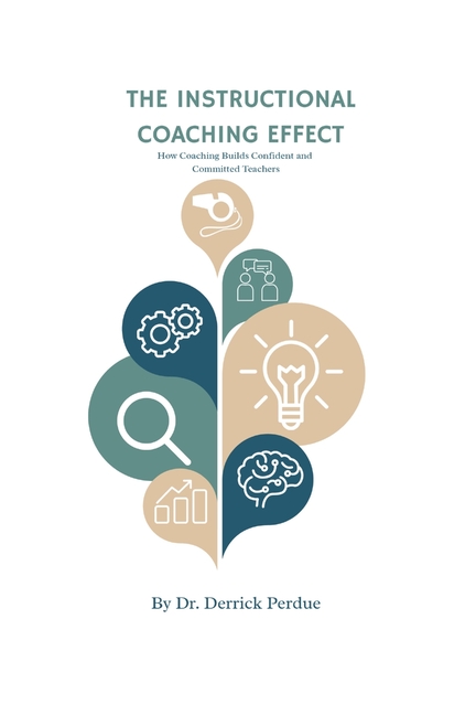The Instructional Coaching Effect: How Coaching Builds Confident and Committed Teachers