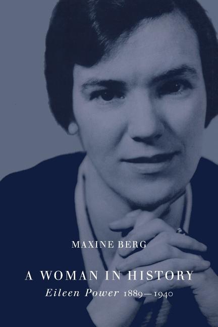 A Woman in History: Eileen Power, 1889 1940