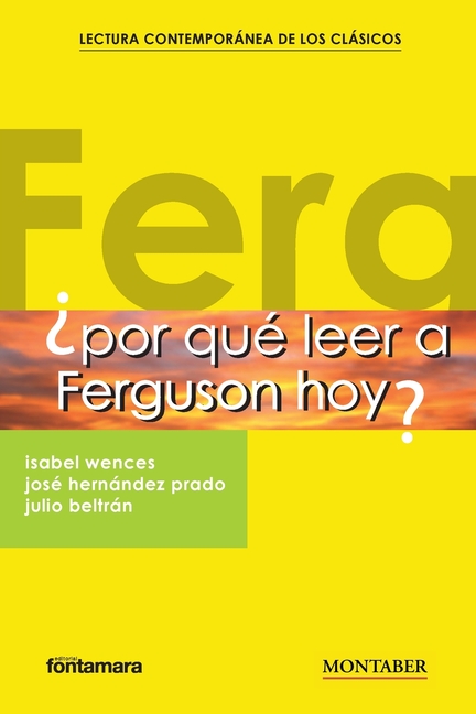 ¿Por qué leer a Ferguson hoy?