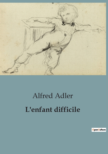 L'enfant difficile