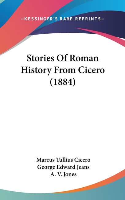 Stories Of Roman History From Cicero (1884)