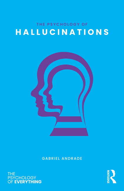 The Psychology of Hallucinations