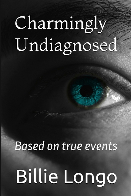 Charmingly Undiagnosed: Based on true events