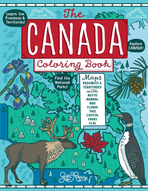 The Canada Coloring Book: Maps of Provinces and Territories with Symbols and National Parks