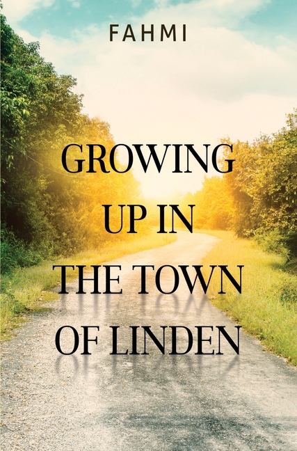 Growing Up In the Town of Linden