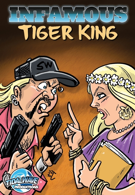 Infamous: Tiger King