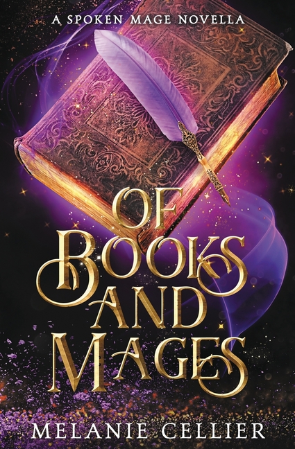 Of Books and Mages: A Spoken Mage Novella