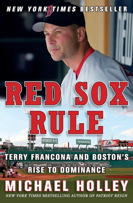 Red Sox Rule: Terry Francona and Boston's Rise to Dominance