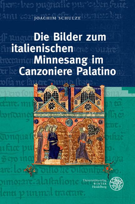 Die Bilder Zum Italienischen Minnesang Im Canzoniere Palatino