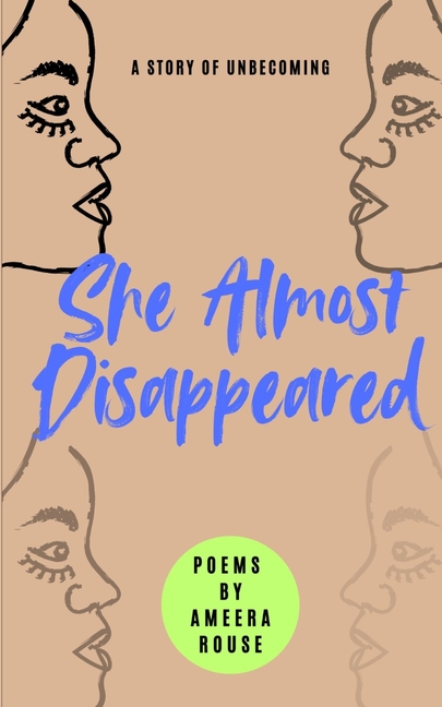 She Almost Disappeared an Unbecoming