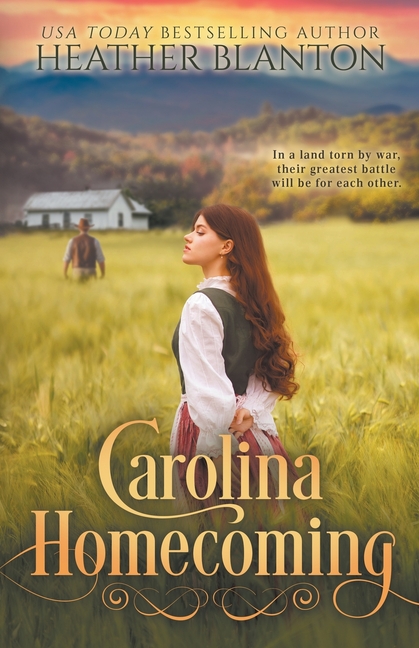 Carolina Homecoming: A Christian Historical Romance