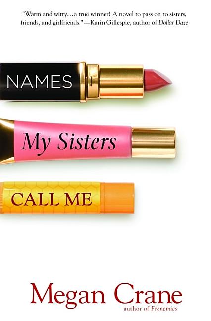 Names My Sisters Call Me