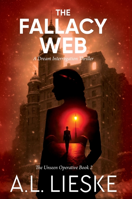 The Fallacy Web: A Dream Interrogation Thriller