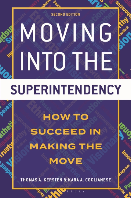 Moving Into the Superintendency: How to Succeed in Making the Move