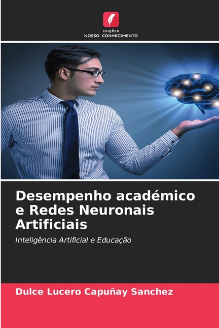 Desempenho académico e Redes Neuronais Artificiais