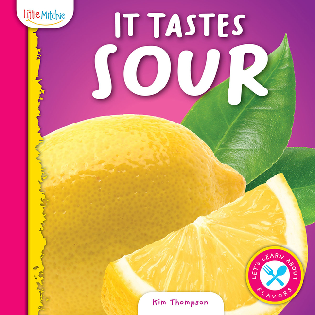 It Tastes Sour