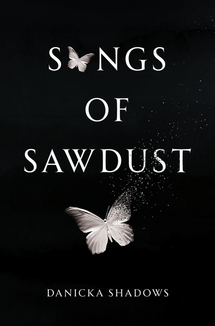 Songs of Sawdust
