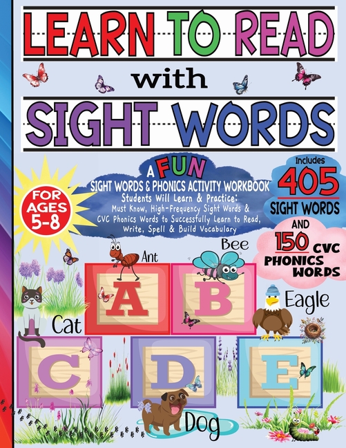 Learn to Read with Sight Words & Phonics Activity Workbook: For Beginning Readers / Alphabet Tracing, Dot Marker Activity, Handwriting Practice, Word