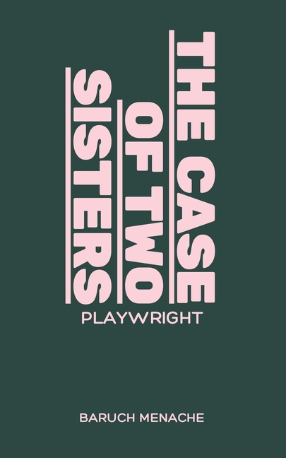 The Case of Two Sisters: A Study in Family, Power, and Becoming