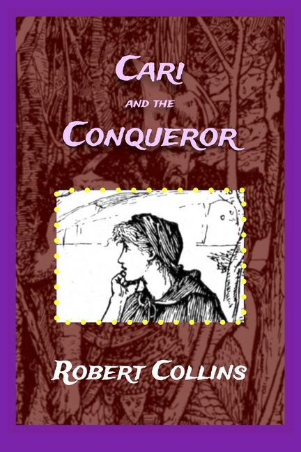 Cari and the Conqueror
