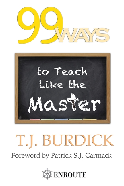 99 Ways to Teach like the Master
