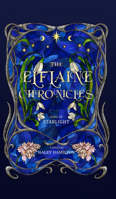 The Elflaine Chronicles: Song of Starlight