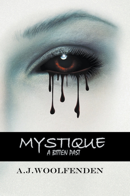 Mystique: A Bitten Past