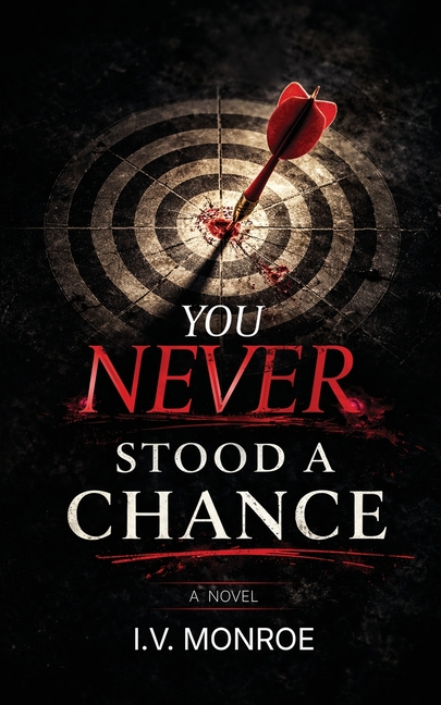 You Never Stood A Chance