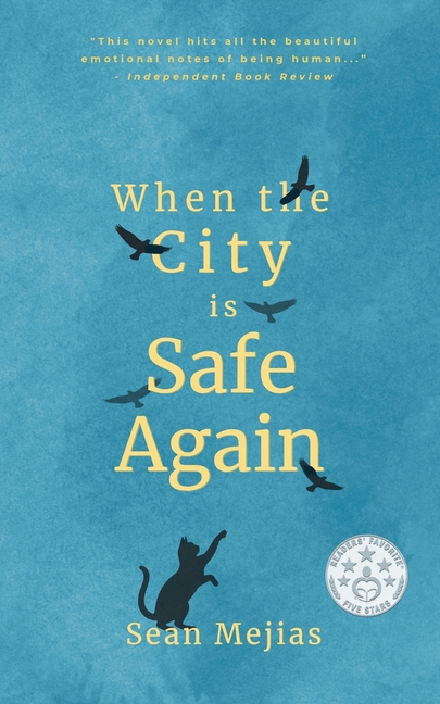 When The City Is Safe Again