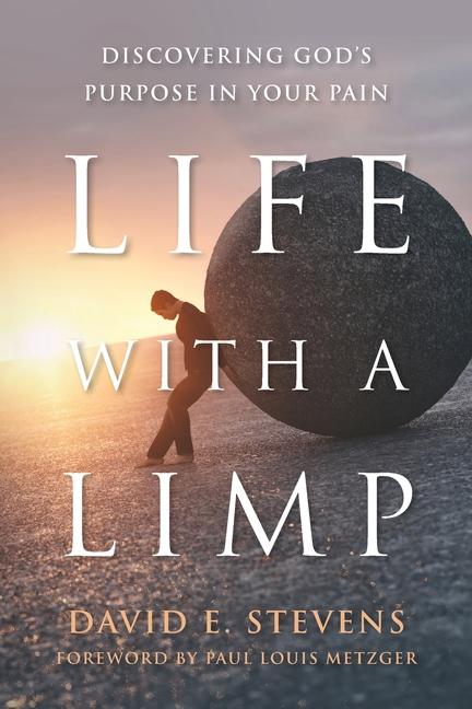 Life with a Limp: Discovering God's Purpose in Your Pain