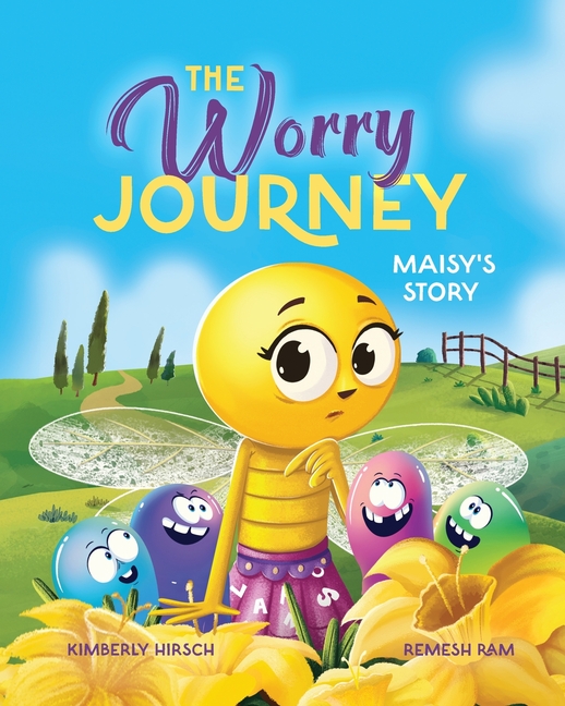 The Worry Journey: Maisy's Story (A Picture Book About Anxiety and Worrying)