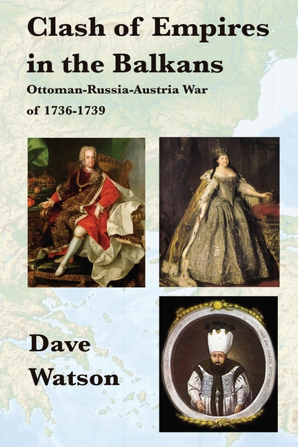 Clash of Empires in the Balkans