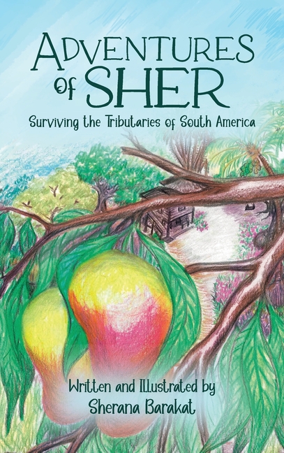 Adventures of Sher: Surviving the Tributaries of South America