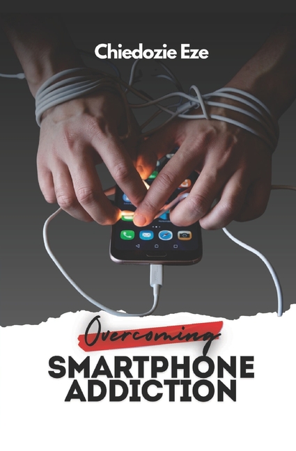 Overcoming Smartphone Addiction