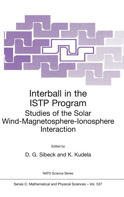 Interball in the Istp Program: Studies of the Solar Wind-Magnetosphere-Ionosphere Interaction