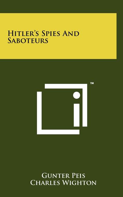 Hitler's Spies and Saboteurs