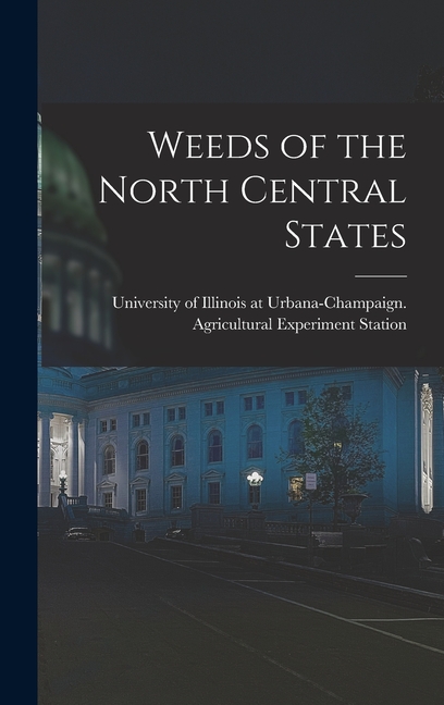 Weeds of the North Central States