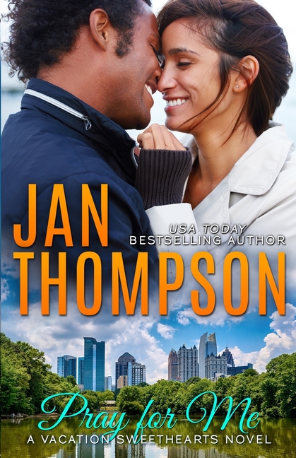 Pray for Me: A Caribbean Summer in Atlanta... An International Christian Romance