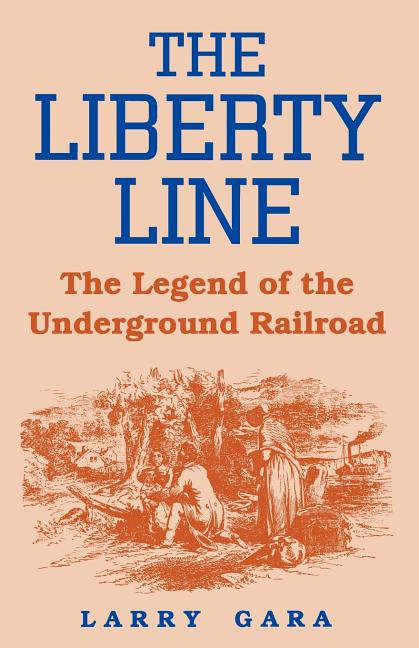The Liberty Line: The Legend of the Underground Railroad