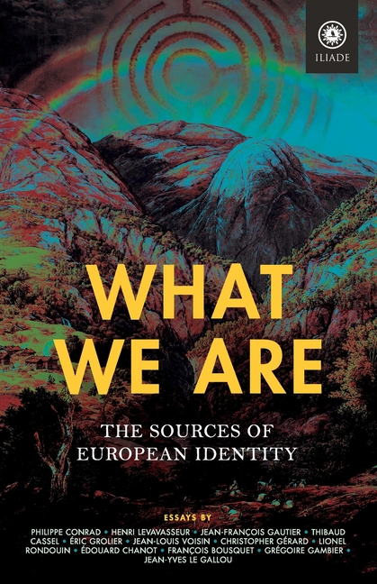 What We Are: The Sources of European Identity