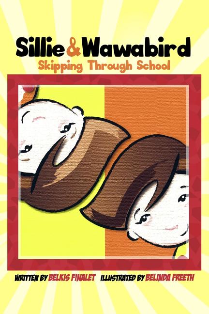 Sillie & Wawabird: Skipping Through School