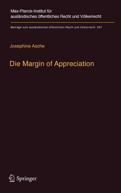 Die Margin of Appreciation: Entwurf Einer Dogmatik Monokausaler Richterlicher Zurückhaltung Für Den Europäischen Menschenrechtsschutz