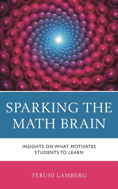 Sparking the Math Brain: Insights on What Motivates Students to Learn