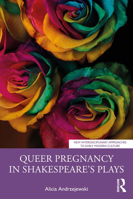 Queer Pregnancy in Shakespeare's Plays