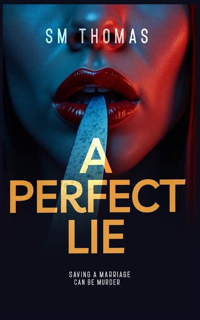 A Perfect Lie